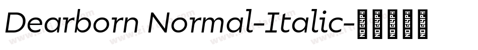 Dearborn Normal-Italic字体转换